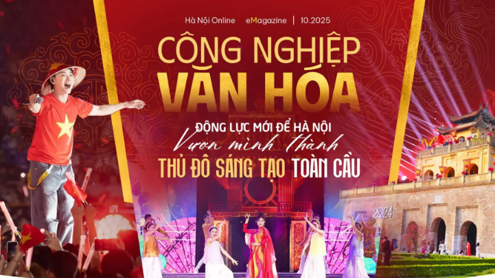 Công nghiệp văn hóa – động lực mới để Hà Nội vươn mình thành Thủ đô sáng tạo toàn cầu